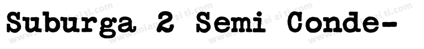 Suburga 2 Semi Conde字体转换